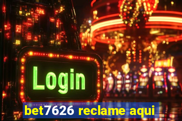bet7626 reclame aqui